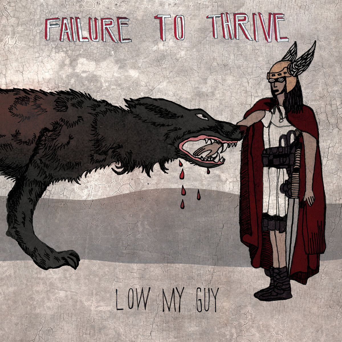 Failure to Thrive by Low My Guy