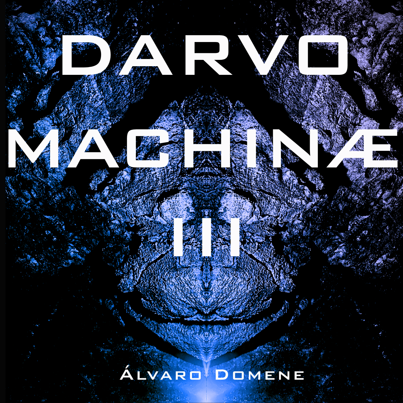 DARVO MACHINÆ III by Álvaro Domene